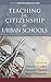 Teaching for Citizenship in...