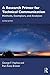 A Research Primer for Technical Communication: Methods, Exemplars, and Analyses