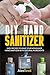 DIY Hand Sanitizer: Easy Re...