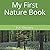 My First Nature Book (My Fi...