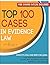 Top 100 Cases in Evidence Law by Audiolearn Legal Content Team