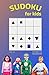 Sudoku for kids by Eva Taylor