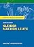 Kleider machen Leute von Gottfried Keller. Textanalyse und In... by Daniel Rothenbühler
