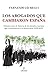Los abogados que cambiaron España by Fernando Jáuregui