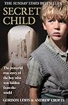 Secret Child: The...