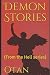 Demon Stories: (From the Hell series)