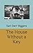 The House Without a Key
