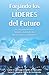 Forjando los lideres del fu...