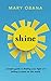 Shine. A Simple Guide to Fi...