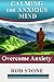 Calming the Anxious Mind: O...