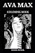 Ava Max Coloring Book by Marie Royal