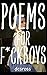 poems for f*ckboys: a poetr...