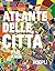 Atlante delle città