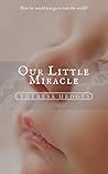 Book cover for Our Little Miracle