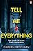 Tell Me Everything by Cambria Brockman Tell Me Everything by Cambria Brockman