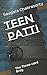 Teen Patti: The Three-card ...