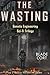 The Wasting Trilogy Collection