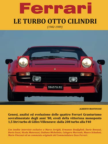 Ferrari. Le Turbo ad otto cilindri (Hardcover)