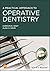 A Practical Approach to Operative Dentistry by Gordon B Gray