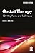 Gestalt Therapy: 100 Key Points and Techniques