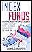 Index Funds: Passive Income...