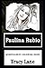 Paulina Rubio Mindfulness Coloring Book by Tracy Lane