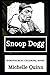 Snoop Dogg Mindfulness Coloring Book by Michelle Quinn