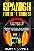Spanish Short Stories: Lear...