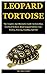 Leopard Tortoise by Dave Paul