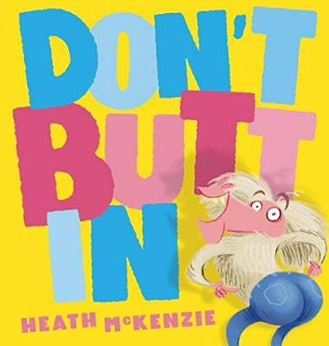 Don't butt in! (Hardcover)