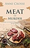 Meat Is Murder (DI Robert Carroll #3)