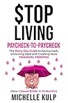 Stop Living Paych...