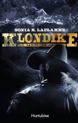 La ruée vers l'or (Klondike, T.1)