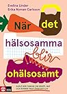 När det hälsosamm...
