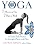 Yoga 7 Minutes a Day, 7 Days a Week: A Gentle Daily Practice for Strength, Clarity, and Calm