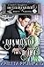 A Diamond for a Duke: Camellia (A Duke's Daughters - The Elbury Bouquet #4)