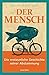 Der Mensch