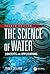 The Science of Water: Concepts and Applications