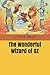 The Wonderful Wizard of OZ