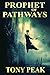 Prophet of Pathways