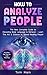 How To Analyze People: The ...