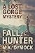 Fall Hunter (Lost Gorge Mystery #1)