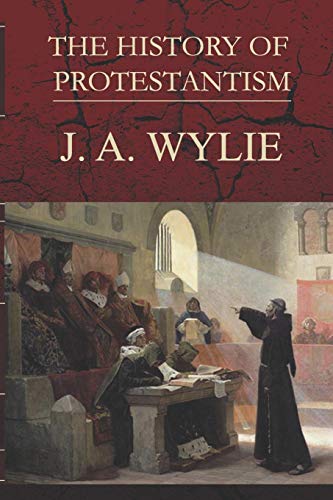 History of Protestantism: Volume 1: Books 1-8 (Paperback)