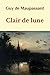 Clair de lune by Guy de Maupassant