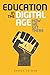 Education in the Digital Age: How We Get There