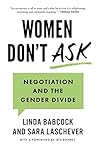 Women Don't Ask: ...