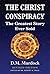 The Christ Conspiracy: The Greatest Story Ever Sold - Revised Edition