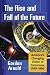 The Rise and Fall of the Fu...