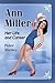 Ann Miller: Her Life and Ca...