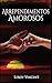 Arrependimentos Amorosos (Portuguese Edition)